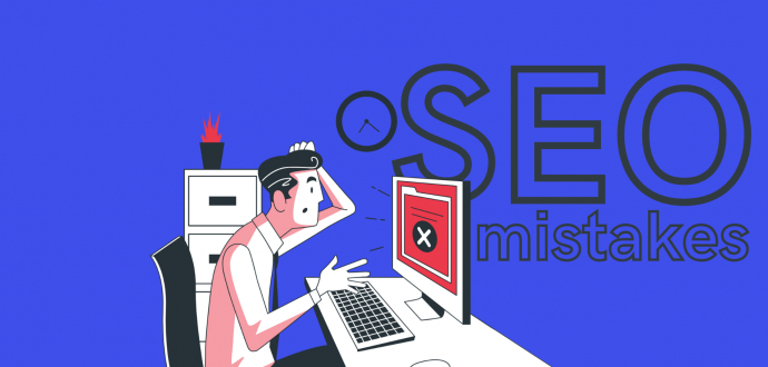 7 SEO Mistakes to Avoid