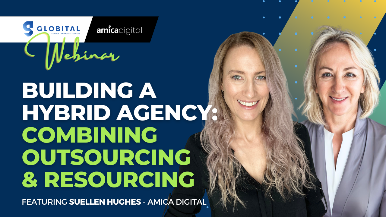 Building A Hybrid Agency Combining Outsourcing Resourcing - Globital Events